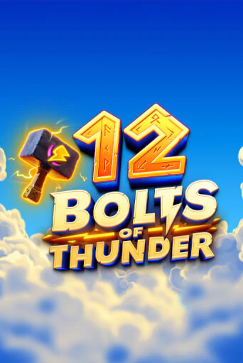 12 Bolts of Thunder в демо-режиме играть бесплатно | Азино888