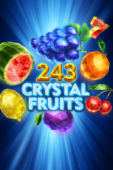 243 Crystal Fruits в демо-режиме играть бесплатно | Азино888
