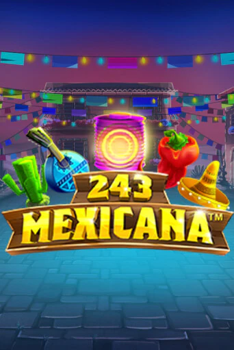 243 Mexicana в демо-режиме играть бесплатно | Азино888