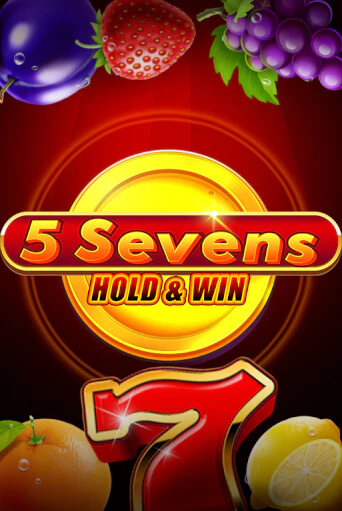 5 Sevens Hold & Win в демо-режиме играть бесплатно | Азино888