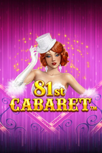 81st Cabaret в демо-режиме играть бесплатно | Азино888