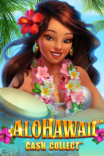 Alohawaii: Cash Collect™ в демо-режиме играть бесплатно | Азино888