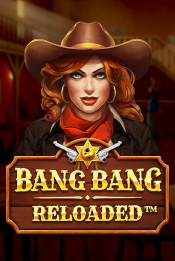 Bang Bang Reloaded в демо-режиме играть бесплатно | Азино888