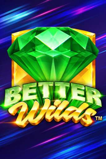 Better Wilds в демо-режиме играть бесплатно | Азино888