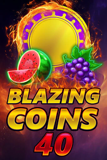 Blazing Coins 40 в демо-режиме играть бесплатно | Азино888