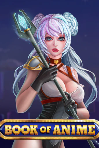 Book of Anime в демо-режиме играть бесплатно | Азино888