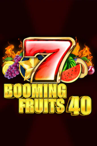 Booming Fruits 40 в демо-режиме играть бесплатно | Азино888