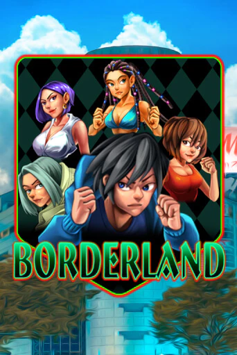 Borderland в демо-режиме играть бесплатно | Азино888
