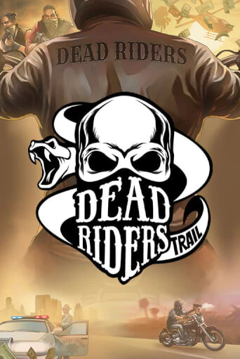 Dead Riders Trail в демо-режиме играть бесплатно | Азино888