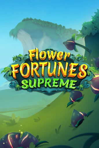 Flower Fortunes Supreme в демо-режиме играть бесплатно | Азино888