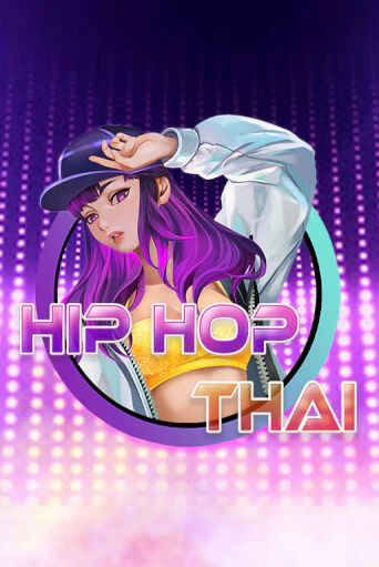 Hip Hop Thai в демо-режиме играть бесплатно | Азино888