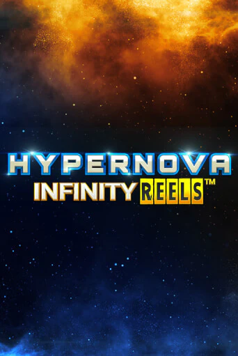 Hypernova Infinity Reels в демо-режиме играть бесплатно | Азино888