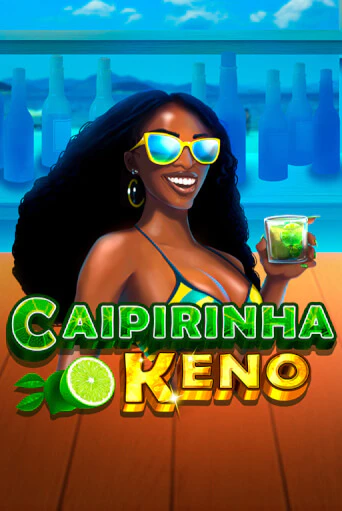 Caipirinha Keno в демо-режиме играть бесплатно | Азино888