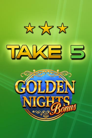 Take 5 Golden Nights в демо-режиме играть бесплатно | Азино888